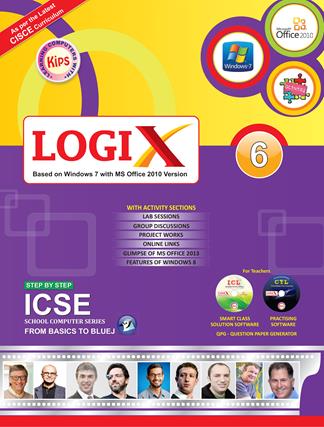 Kips IT LOGIX ICSE Class VI